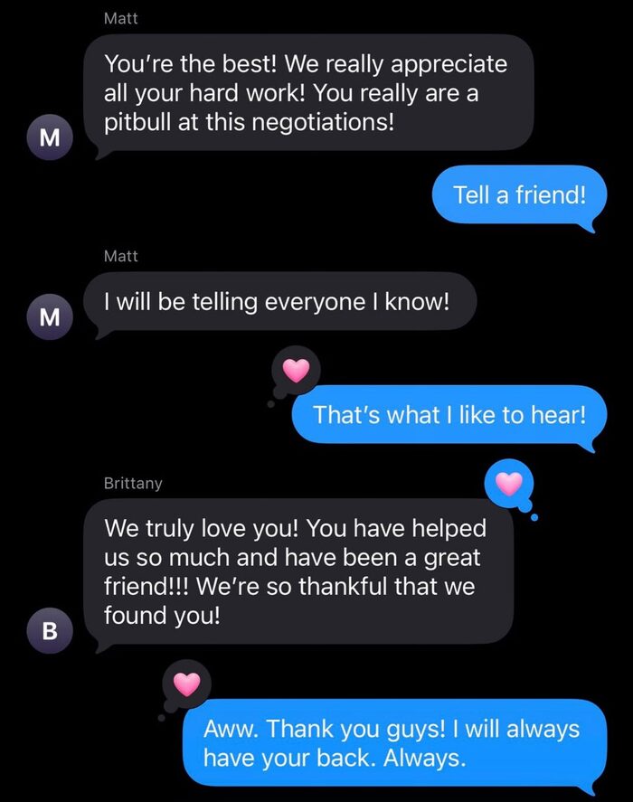 Text messages from Matt and Brittany: 'You're the best! You really are a pitbull at this negotiations!' and 'We truly love you!'